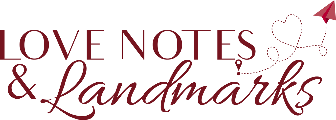 Love Notes & Landmarks